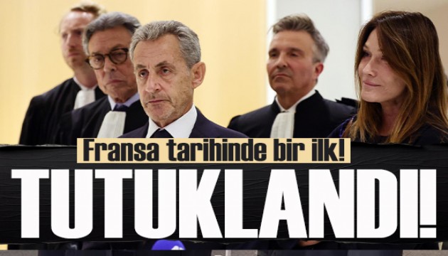 Eski Cumhurbaşkanı Sarkozy tutuklandı