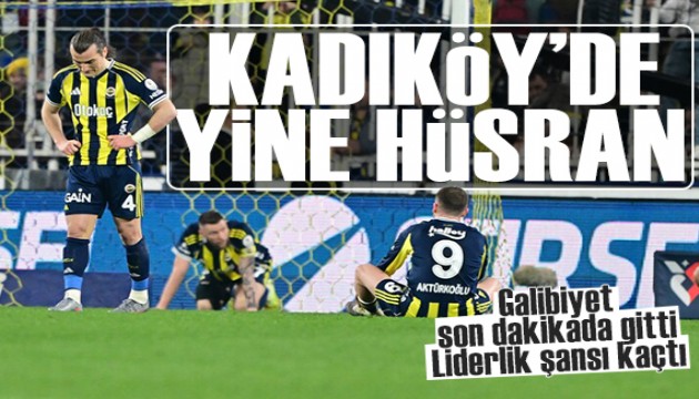 Kadıköy'de bir hüsran daha