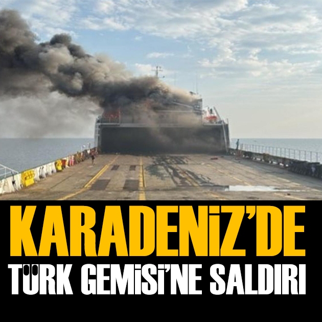 Karadeniz'de Türk sahipli gemiler hedef alındı