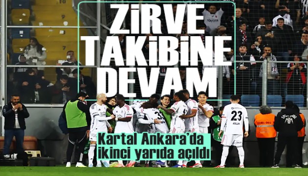 Beşiktaş Ankara'da ikinci yarıda açıldı, zirve takibine devam dedi