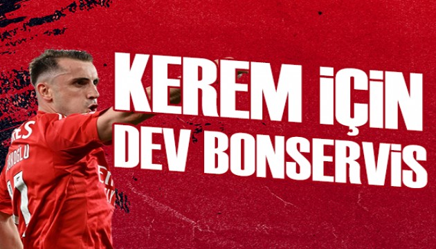 Kerem için dev bonservis