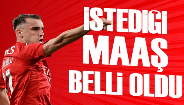 Kerem Aktürkoğlu'nun istediği maaş belli oldu!