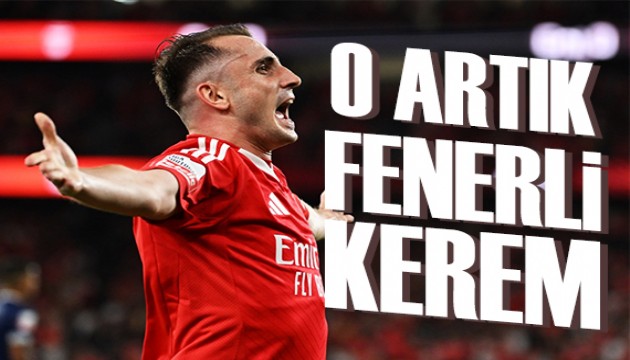 O artık Fenerli Kerem | Spor manşetleri