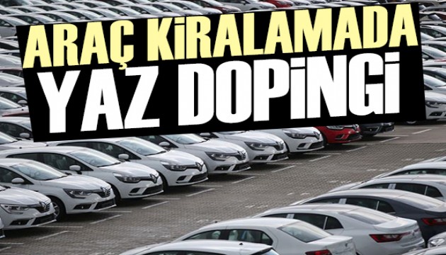 Araç kiralamada yaz dopingi