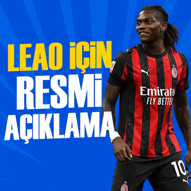 Leao transferi için resmi açıklama