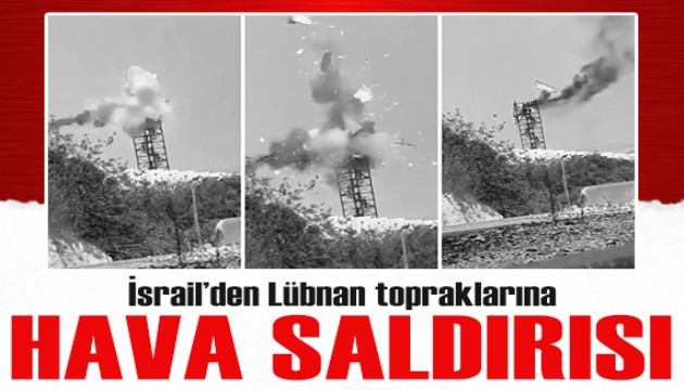 İsrail'den Lübnan'a hava saldırısı!