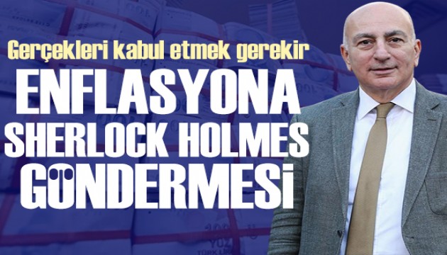 Enflasyon rakamları sonrasında Mahfi Eğilmez'den Sherlock Holmes göndermesi
