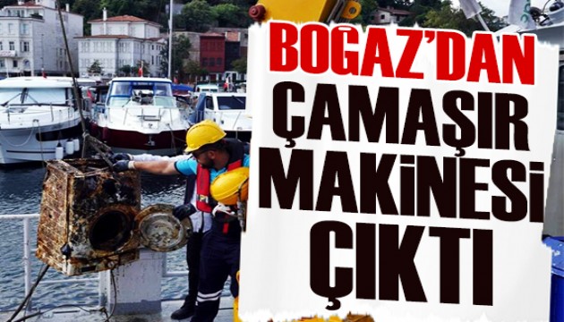 İstanbul'da utandıran tablo: Boğaz'ın içinden çamaşır makinesi, televizyon çıktı...