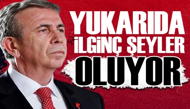 Mansur Yavaş: İlginç şeyler oluyor yukarıda