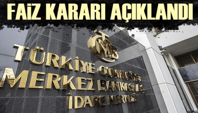 Merkez Bankası faiz kararını açıkladı