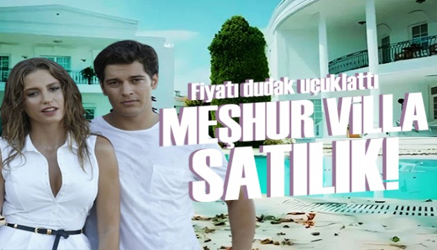 Medcezir dizisinin çekildiği villa satışa çıkarıldı: İşte dudak uçuklatan fiyatı!
