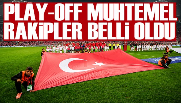 Dünya Kupası play-off turu muhtemel rakipler!
