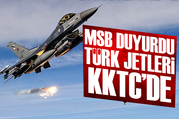 MSB açıkladı: Türk F-16'ları KKTC'de konuşlandırıldı
