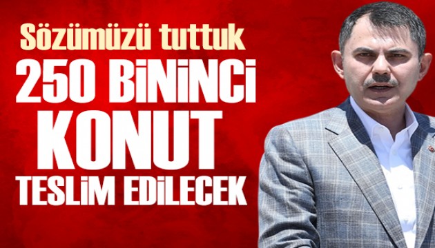 Bakan Kurum: Sadece söz vermedik, sözümüzü tuttuk