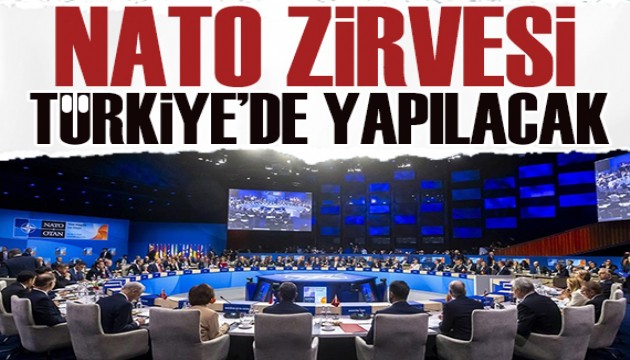 Türkiye, NATO zirvesine ev sahipliği yapacak