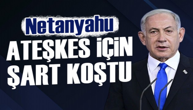 Netanyahu'dan ateşkesle ilgili kafa karıştıran sözler!