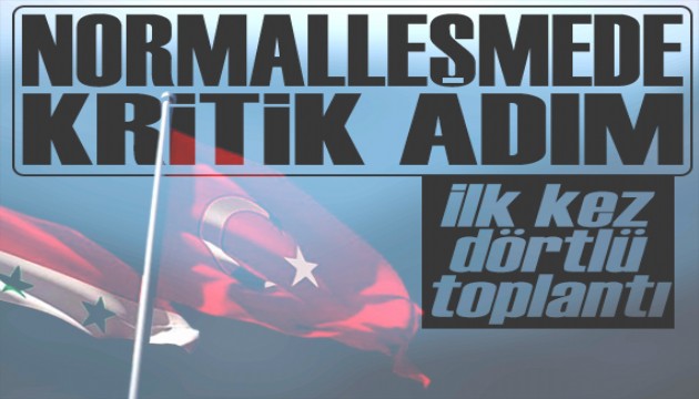 Suriye ile normalleşmede kritik adım: İlk kez 4'lü gerçekleşecek