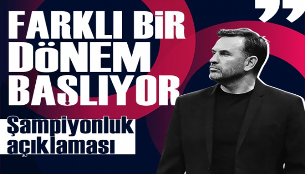 Okan Buruk'tan şampiyonluk açıklaması
