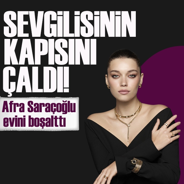 Evi tadilatta! Afra Saraçoğlu sevgilisinde kalacak