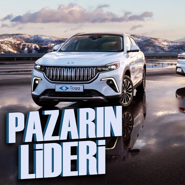 Otomobil pazarının lideri Togg oldu!