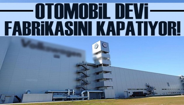 Otomotiv devinden 88 yıllık tarihinde bir ilk: Fabrikasını kapatıyor!