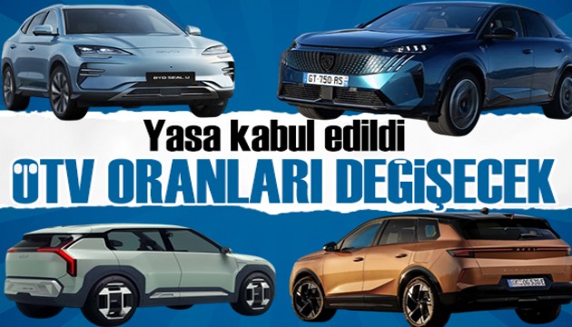 Yasa kabul edildi: Otomobilde ÖTV oranları değişecek!