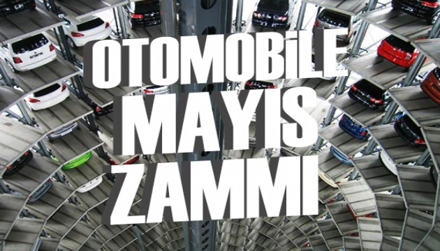 Sıfır otomobile mayıs ayı zammı: En ucuzu milyonun üzerinde