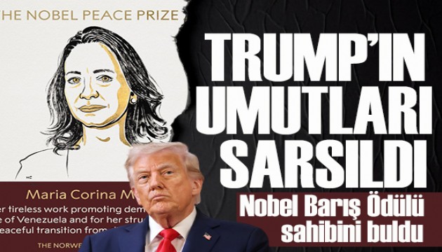 Nobel Barış Ödülü Maria Corina Machado'nun oldu!