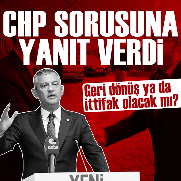 Özgür Özel'den CHP açıklaması: Geri dönüş veya seçim ittifakı olacak mı?