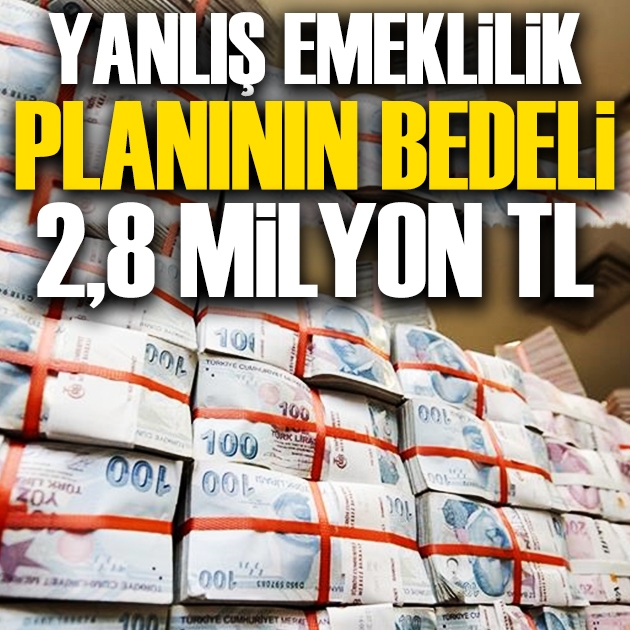 Özgür Erdursun yazdı: Yanlış emeklilik planının bedeli 10 yıl ve 2,8 milyon TL