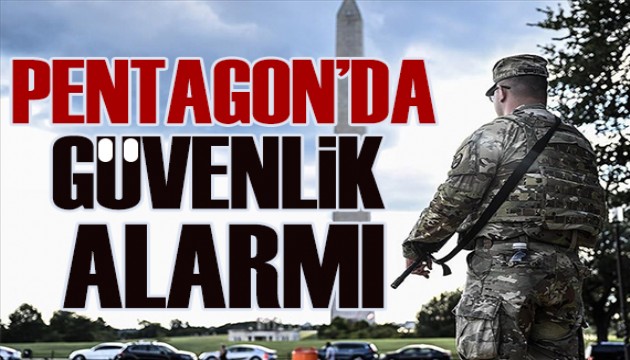 Pentagon'da yüksek güvenlik önlemi