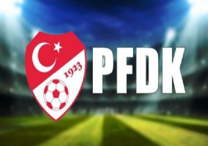 PFDK, kulüplere ceza yağdırdı!