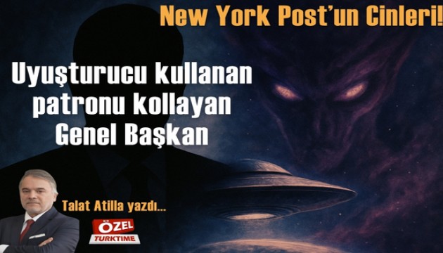 Uyuşturucu kullanan patronu kollayan genel başkan! New York Post'un Cinleri!