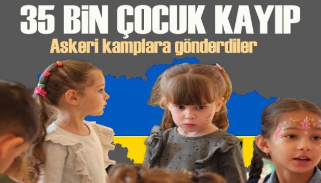 35 bin çocuk kayıp: 