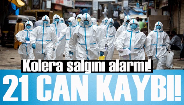 Kolera salgını alarmı: Bir haftada 21 can kaybı