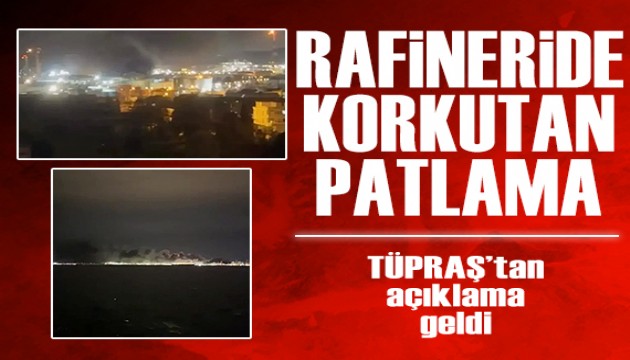 TÜPRAŞ İzmit rafinerisinde patlama