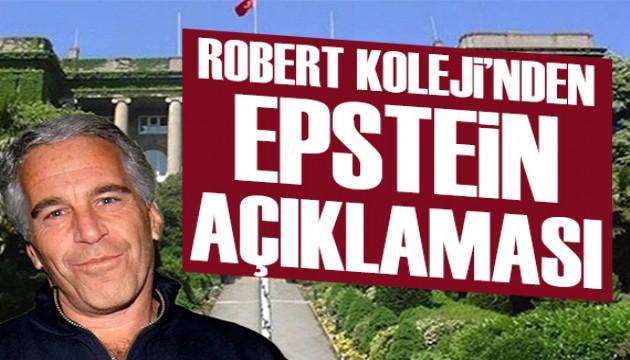 Epstein dosyasında adı geçen Robert Koleji'nden açıklama