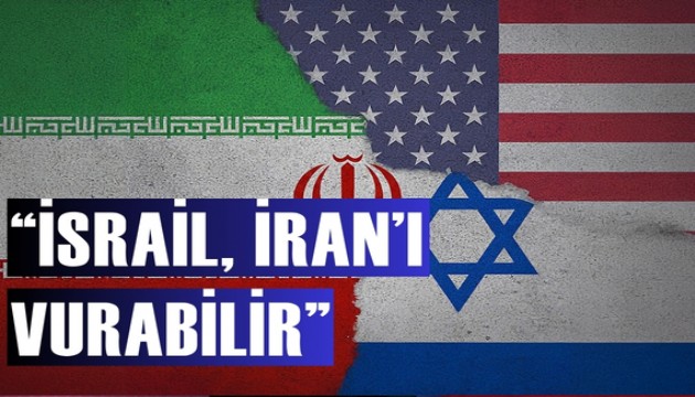 Trump: İsrail, İran'a saldırabilir