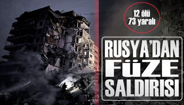 Rusya'dan Ukrayna'nın Dnipro bölgesine füzeli saldırı: 12 ölü 73 yaralı