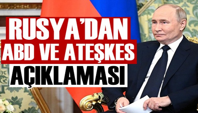 Rusya'dan ABD  ve ateşkes açıklaması