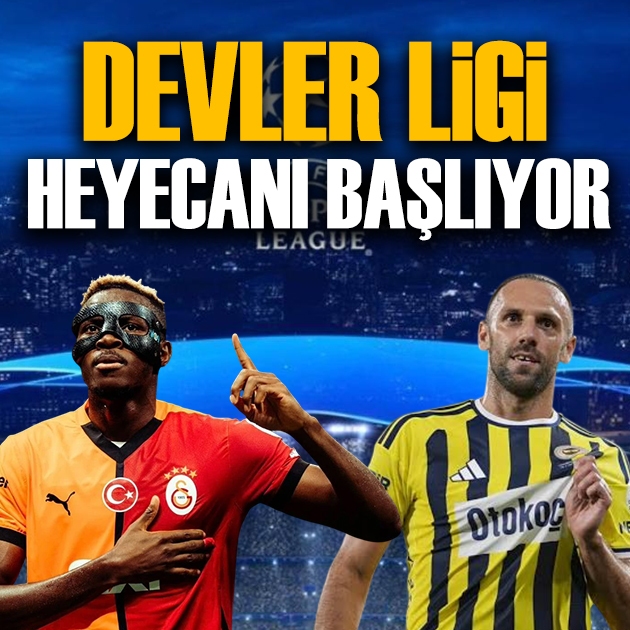Devler Ligi heyecanı başlıyor
