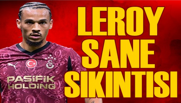 Leroy Sane sıkıntısı | Spor manşetleri
