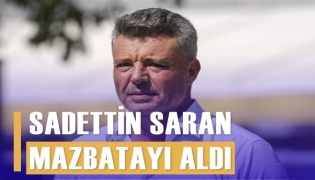 Sadettin Saran dönemi resmen başladı: Mazbatayı aldı