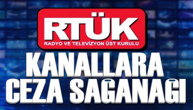 RTÜK'ten ceza sağanağı! 10 gün ekran karartma...