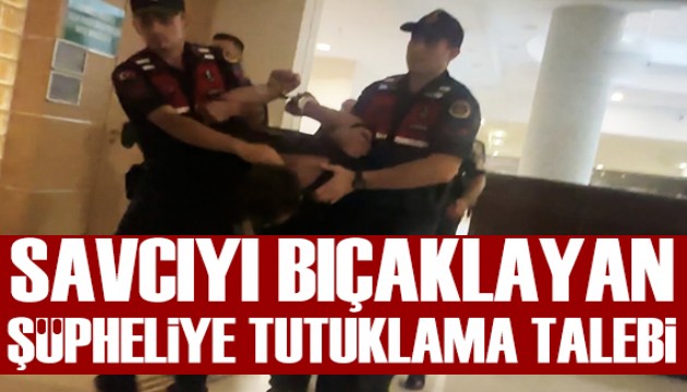 Savcı Kayhan'ı öldüren şüpheliye tutuklama talebi