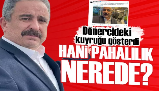 Sinan Burhan'dan döner kuyruğu paylaşımı: Hani hayat pahalılığı?