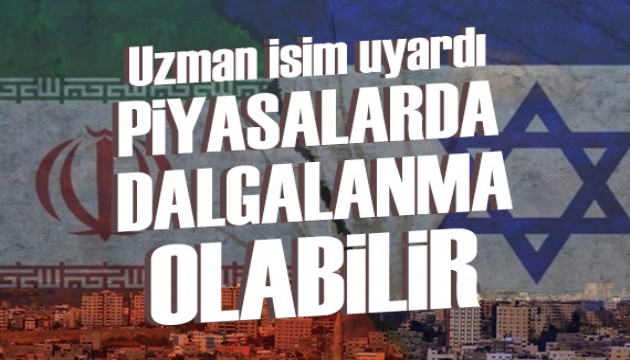 İran-İsrail geriliminin borsaya etkisi ne olacak?