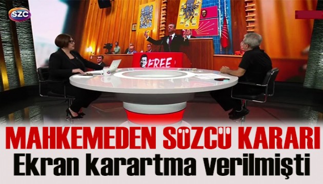 Sözcü TV hakkında flaş karar