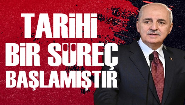 TBMM Başkanı Kurtulmuş: Önümüzde tarihi bir süreç var