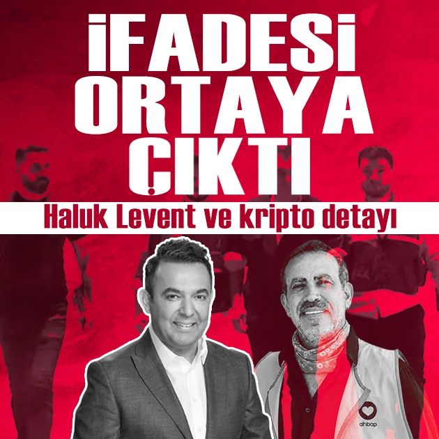 Tahir Sarıkaya'nın emniyetteki ifadesi ortaya çıktı: Haluk Levent ve kripto detayı